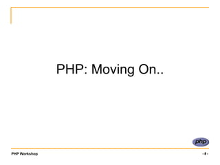 PHP: Moving On..<br />
