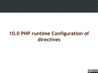 10.0 PHP runtime Configuration of directives 