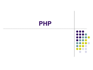 PHP 
 