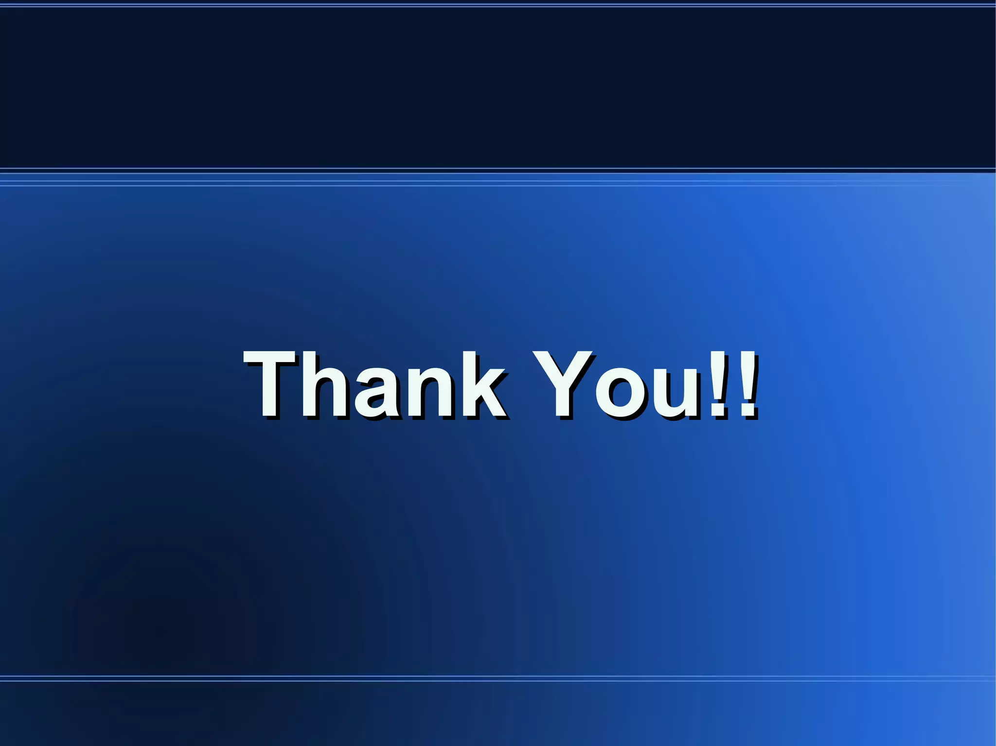 Thank You!!Thank You!!
 