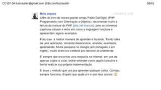 CC BY-SA luizrauber@gmail.com || fb.com/luizrauber 85/91
 