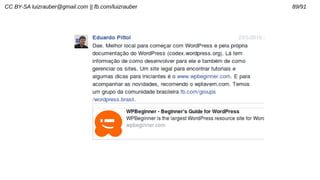 CC BY-SA luizrauber@gmail.com || fb.com/luizrauber 89/91
 