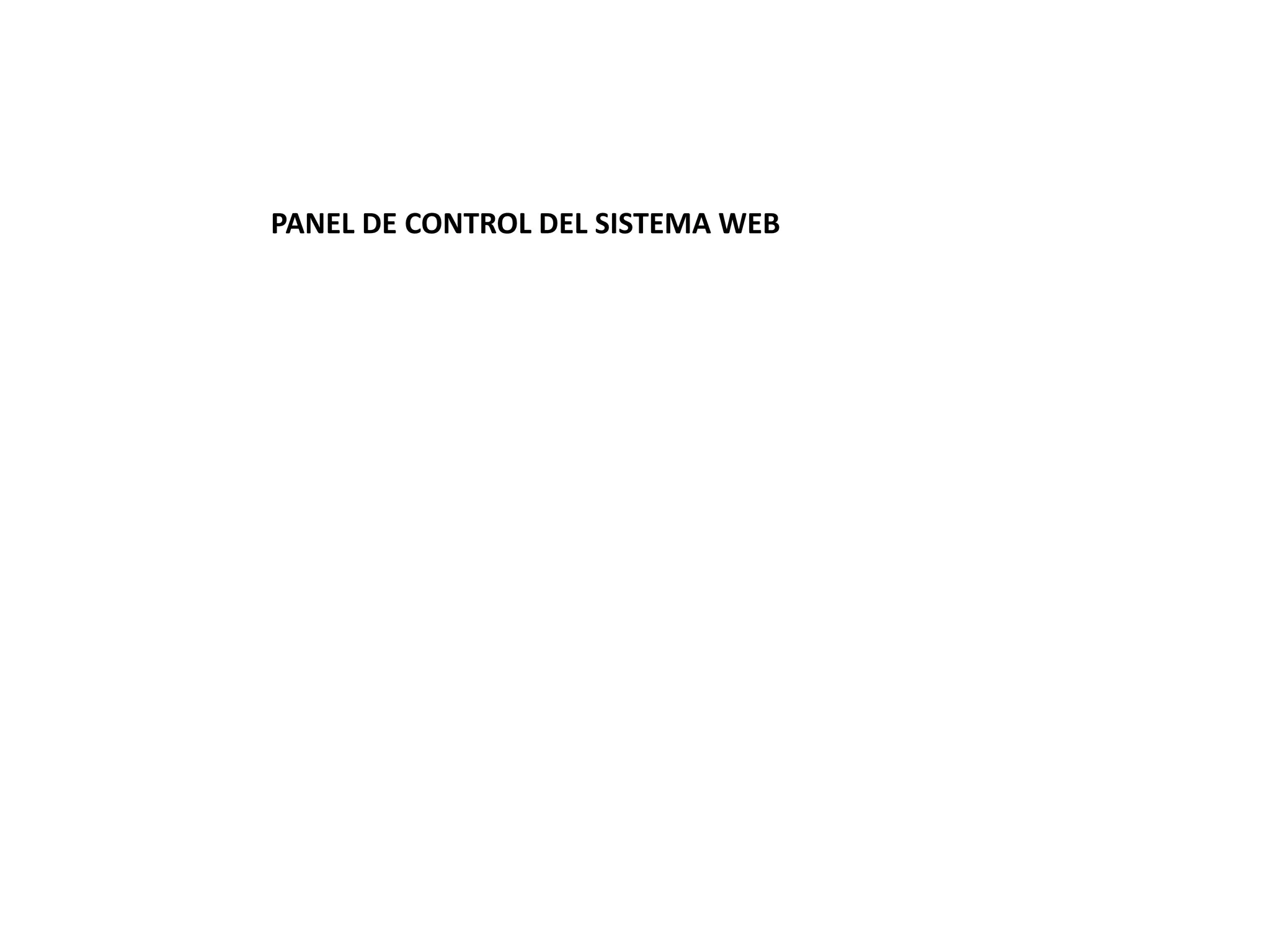 PANEL DE CONTROL DEL SISTEMA WEB