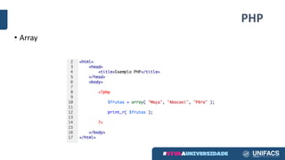 PHP
• Array
 