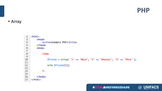 PHP
• Array
 