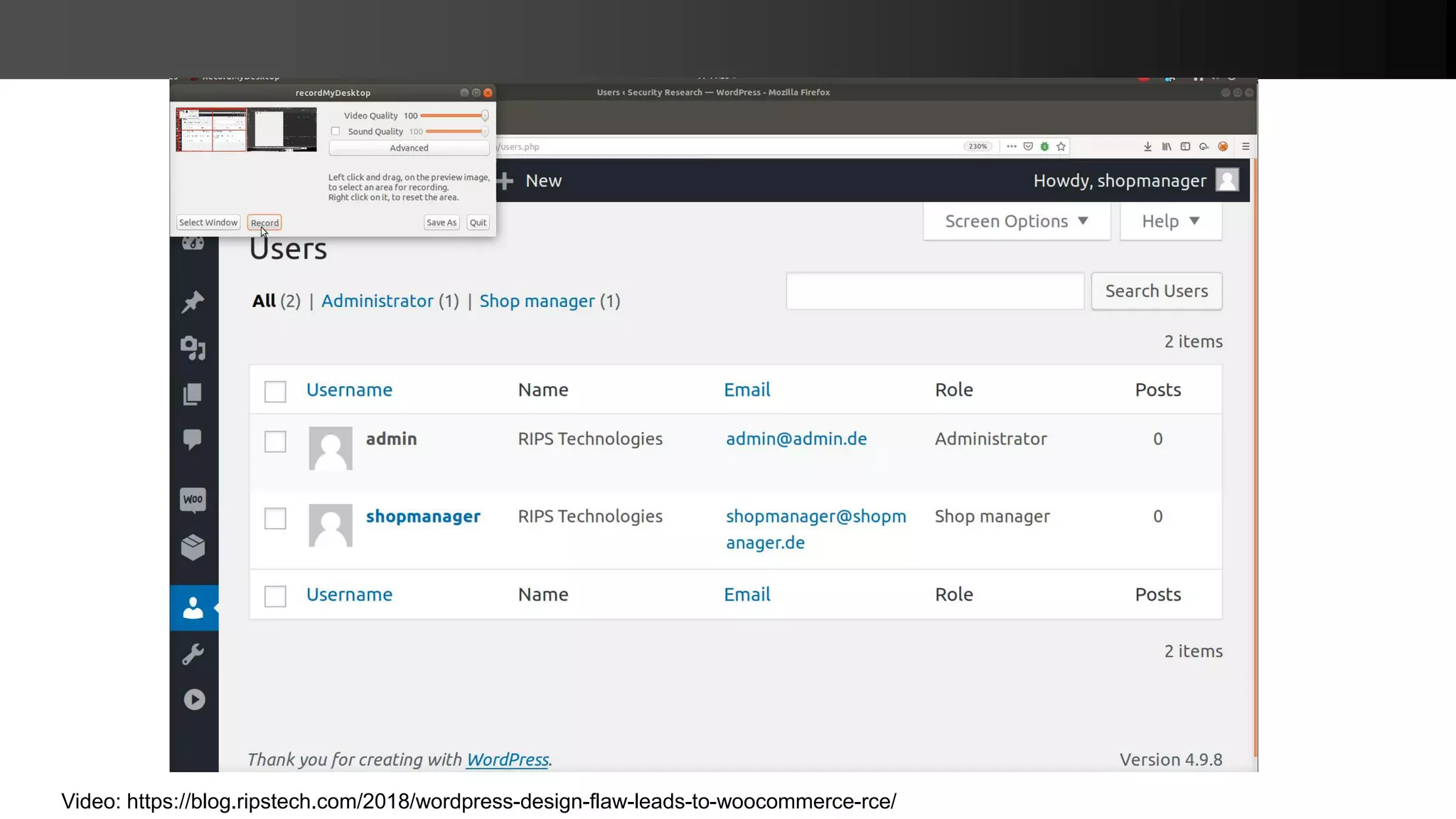 Video: https://blog.ripstech.com/2018/wordpress-design-flaw-leads-to-woocommerce-rce/ 