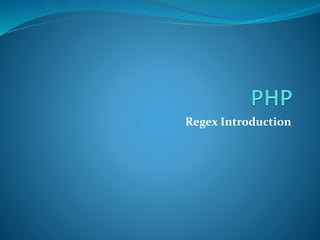 Regex Introduction
 