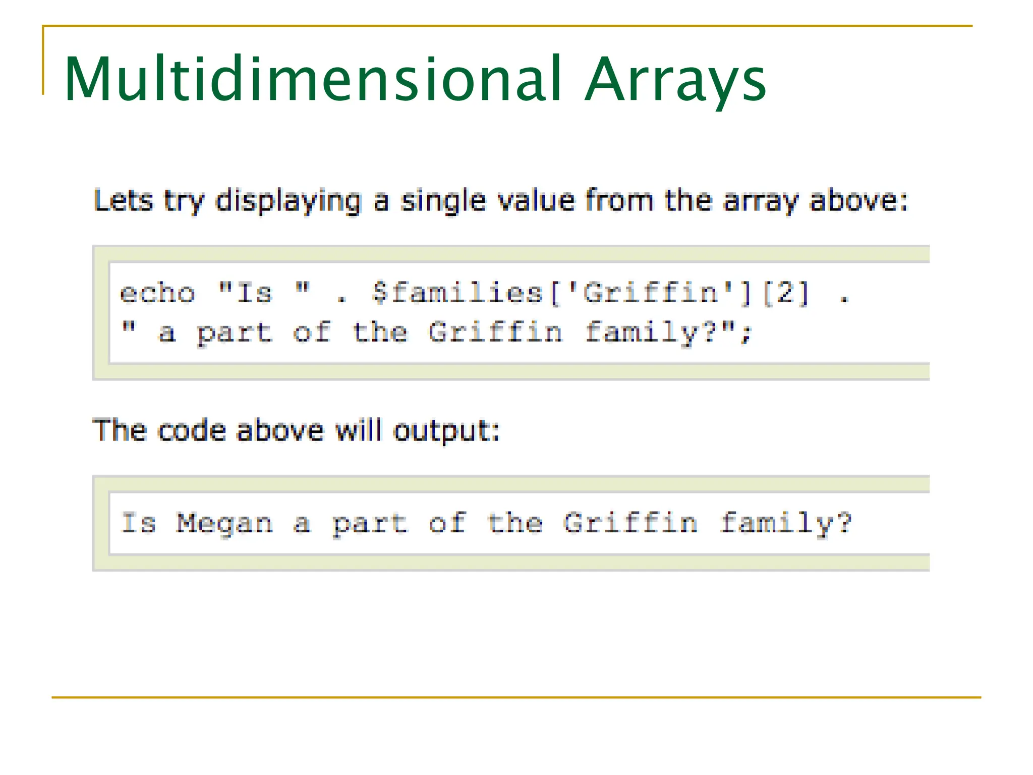 Multidimensional Arrays 