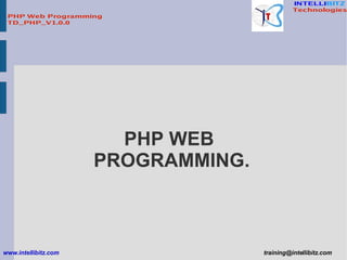 PHP WEB  PROGRAMMING. 
