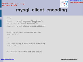 mysql_client_encoding <?php $link  = mysql_connect('localhost', 'mysql_user', 'mysql_password'); $charset = mysql_client_e...