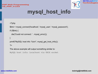 mysql_host_info <?php $link = mysql_connect('localhost', 'mysql_user', 'mysql_password'); if (!$link) {     die('Could not...