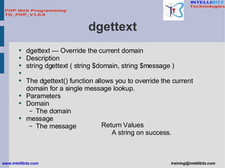 dgettext <ul><li>dgettext — Override the current domain </li></ul><ul><li>Description </li></ul><ul><li>string dgettext ( ...
