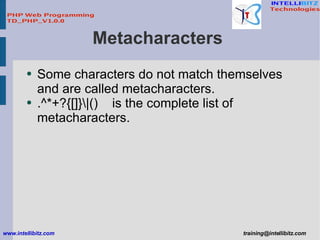Metacharacters  <ul><li>Some characters do not match themselves and are called metacharacters. </li></ul><ul><li>.^*+?{[]}...