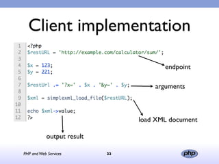 Client implementation

                                        endpoint

                                     arguments


...