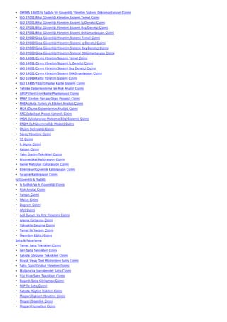 • OHSAS 18001 İş Sağlığı Ve Güvenliği Yönetim Sistemi Dökümantasyon Çizimi
• ISO 27001 Bilgi Güvenliği Yönetim Sistemi Temel Çizimi
• ISO 27001 Bilgi Güvenliği Yönetim Sistemi İç Denetçi Çizimi
• ISO 27001 Bilgi Güvenliği Yönetim Sistemi Baş Denetçi Çizimi
• ISO 27001 Bilgi Güvenliği Yönetim Sistemi Dökümantasyon Çizimi
• ISO 22000 Gıda Güvenliği Yönetim Sistemi Temel Çizimi
• ISO 22000 Gıda Güvenliği Yönetim Sistemi İç Denetçi Çizimi
• ISO 22000 Gıda Güvenliği Yönetim Sistemi Baş Denetçi Çizimi
• ISO 22000 Gıda Güvenliği Yönetim Sistemi Dökümantasyon Çizimi
• ISO 14001 Çevre Yönetim Sistemi Temel Çizimi
• ISO 14001 Çevre Yönetim Sistemi İç Denetçi Çizimi
• ISO 14001 Çevre Yönetim Sistemi Baş Denetçi Çizimi
• ISO 14001 Çevre Yönetim Sistemi Dökümantasyon Çizimi
• ISO 16949 Kalite Yönetim Sistemi Çizimi
• ISO 13485 Tıbbi Cihazlar Kalite Sistemi Çizimi
• Tehlike Değerlendirme Ve Risk Analizi Çizimi
• APQP (İleri Ürün Kalite Planlaması) Çizimi
• PPAP (Üretim Parçası Onay Prosesi) Çizimi
• FMEA (Hata Türleri Ve Etkileri Analizi) Çizimi
• MSA (Ölçme Sistemlerinin Analizi) Çizimi
• SPC (İstatiksel Proses Kontrol) Çizimi
• IMDS (Uluslararası Malzeme Bilgi Sistemi) Çizimi
• EFQM (İş Mükemmelliği Modeli) Çizimi
• Ölçüm Belirsizliği Çizimi
• Süreç Yönetimi Çizimi
• 5S Çizimi
• 6 Sigma Çizimi
• Kaizen Çizimi
• Yalın Üretim Teknikleri Çizimi
• Biyomedikal Kalibrasyon Çizimi
• Genel Metroloji Kalibrasyon Çizimi
• Elektriksel Güvenlik Kalibrasyon Çizimi
• Sıcaklık Kalibrasyon Çizimi
İş Güvenliği & Sağlığı
• İş Sağlığı Ve İş Güvenliği Çizimi
• Risk Analizi Çizimi
• Yangın Çizimi
• İtfaiye Çizimi
• Deprem Çizimi
• Afet Çizimi
• Acil Durum Ve Kriz Yönetimi Çizimi
• Arama Kurtarma Çizimi
• Yüksekte Çalışma Çizimi
• Temel İlk Yardım Çizimi
• İlkyardım Eğitici Çizimi
Satış & Pazarlama
• Temel Satış Teknikleri Çizimi
• İleri Satış Teknikleri Çizimi
• Satışta Görüşme Teknikleri Çizimi
• Büyük Veya Özel Müşterilere Satış Çizimi
• Satış Gücü(Grubu) Yönetimi Çizimi
• Mağaza'da (perakende) Satış Çizimi
• Yüz Yüze Satış Teknikleri Çizimi
• Başarılı Satış Görüşmesi Çizimi
• NLP İle Satış Çizimi
• Satışta Müşteri İlişkileri Çizimi
• Müşteri İlişkileri Yönetimi Çizimi
• Müşteri Odaklılık Çizimi
• Müşteri Hizmetleri Çizimi
 
