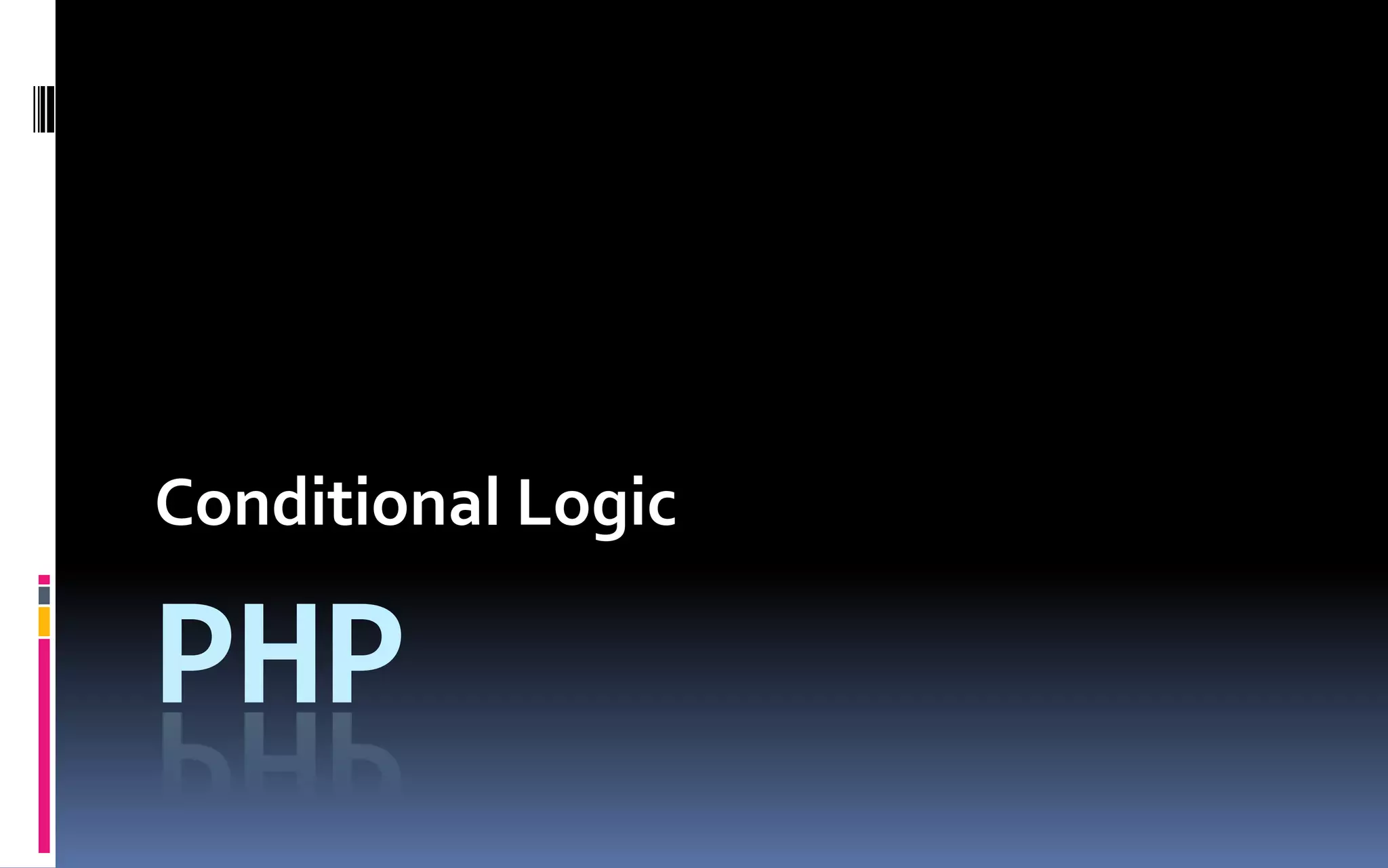 PHPConditional Logic