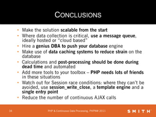 Live, Real Time Information: Problem<br />Original database design dictated:<br /><ul><li>All data-points were stored in t...