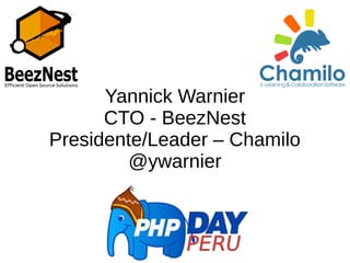 Yannick Warnier
CTO - BeezNest
Presidente/Leader – Chamilo
@ywarnier
 