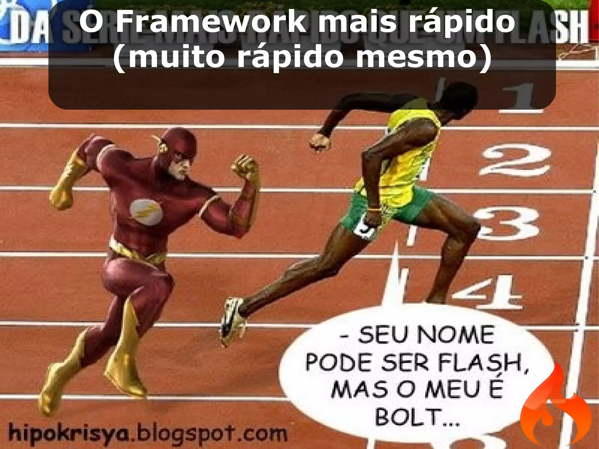 O Framework mais rápido (muito rápido mesmo) 