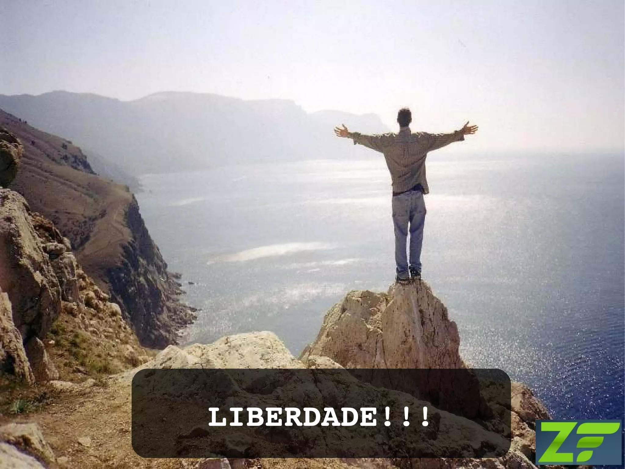 LIBERDADE!!! 