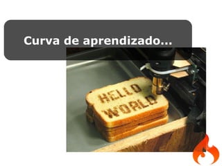 Curva de aprendizado... 