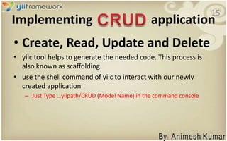 What is         ??Yii7The name Yii (pronounced as /ji:/) stands for easy, efficient and extensible.High-performance component-based PHP framework for developing large-scaleWeb applications.Requires Web server supporting PHP 5.1.0 or higher.