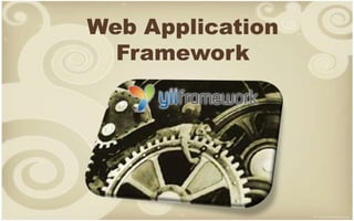 Web Application Framework 