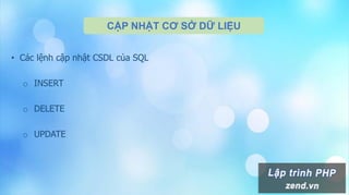 CẬP NHẬT CƠ SỞ DỮ LIỆU
• Các lệnh cập nhật CSDL của SQL
o INSERT
o DELETE
o UPDATE
 