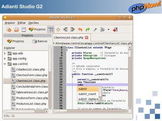 Adianti Studio G2

Pablo Dall'Oglio [pablo@php.net]
PHP-GTK2

+

=

 