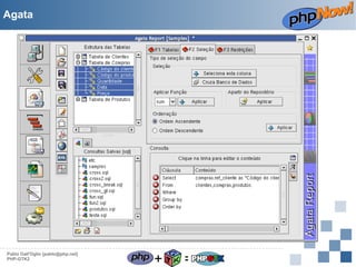 Agata

Pablo Dall'Oglio [pablo@php.net]
PHP-GTK2

+

=

 