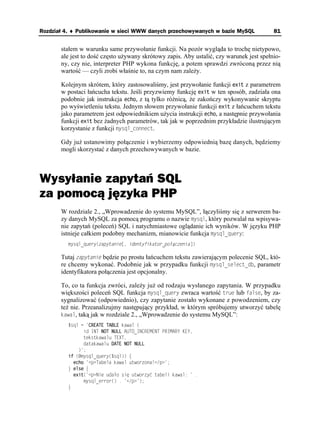 Rozdział 4. ♦ Publikowanie w sieci WWW danych przechowywanych w bazie MySQL               81


       stałem w warunku sam...