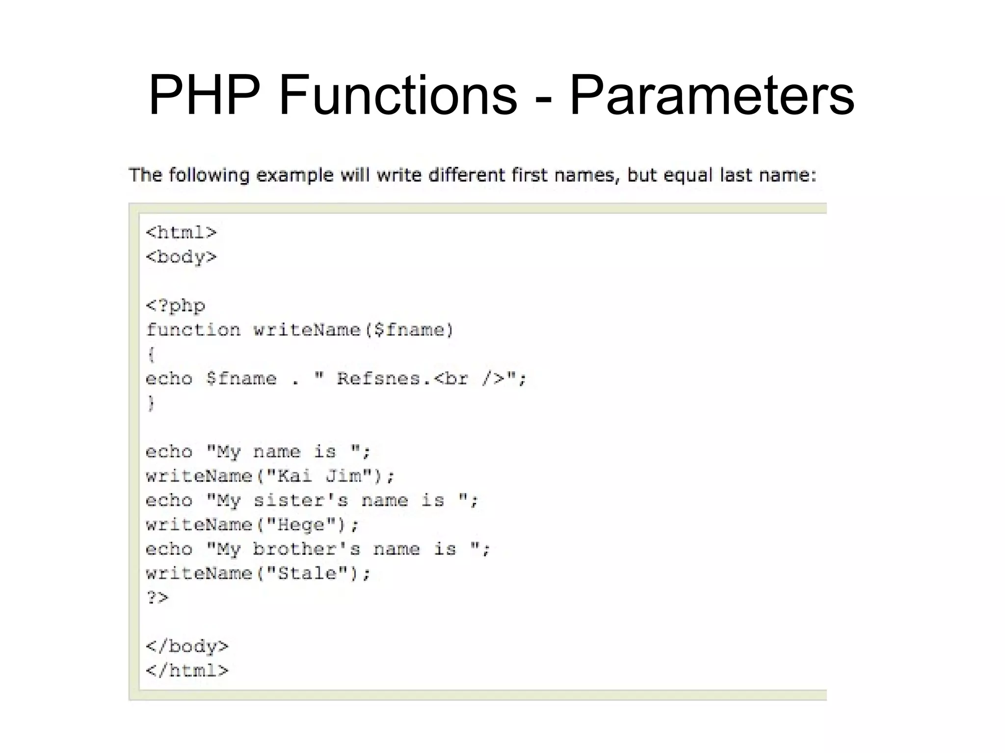 PHP Functions - Parameters
 
