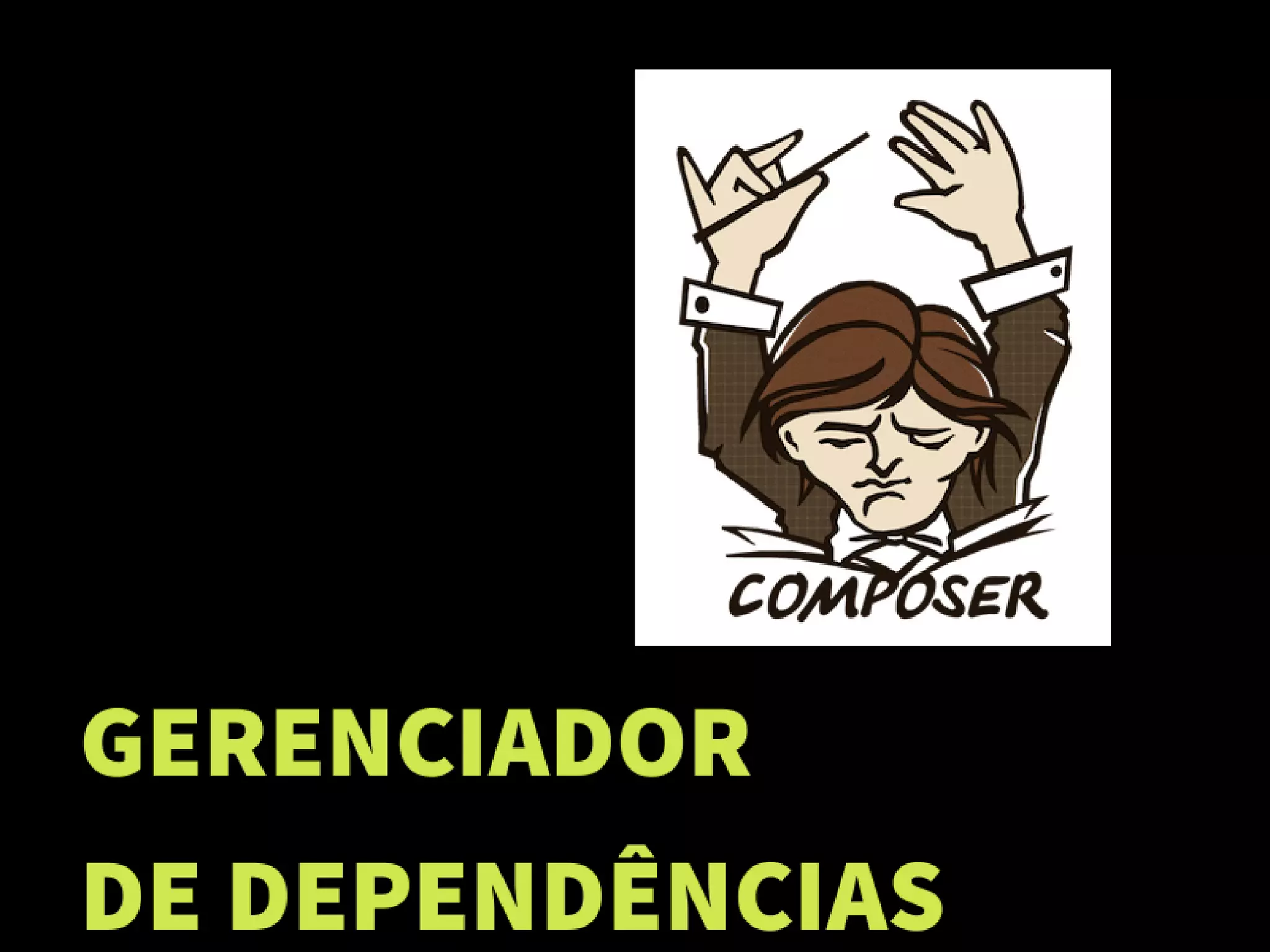 Php?! Mas você não disse que era PROGRAMADOR?