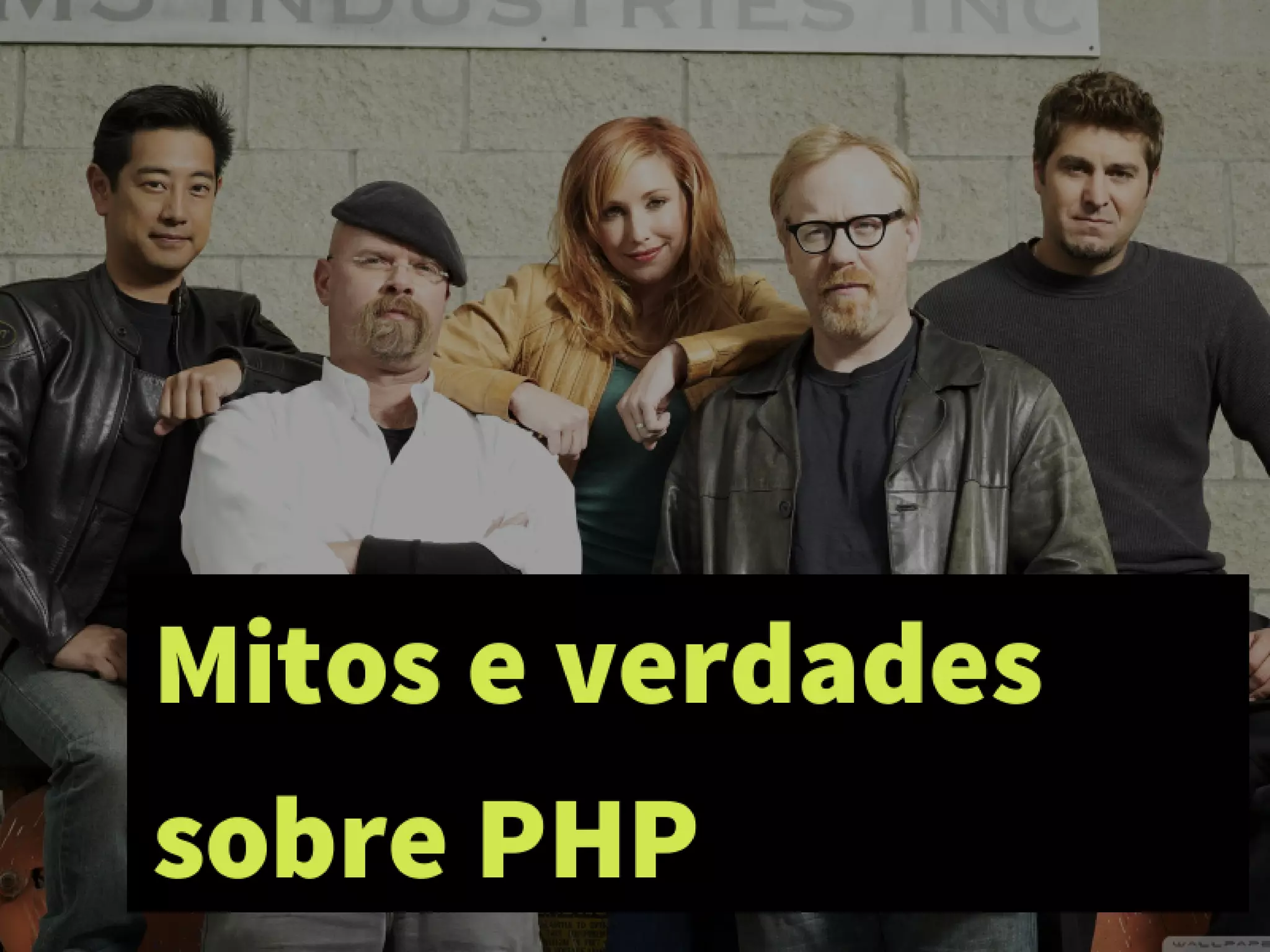 Php?! Mas você não disse que era PROGRAMADOR?