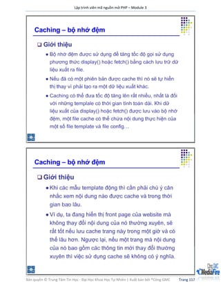 Lập trình viên mã nguồn mở PHP – Module 3
Bản quyền © Trung Tâm Tin Học - Đại Học Khoa Học Tự Nhiên | Xuất bản bởi ®Công GMC Trang 117
 