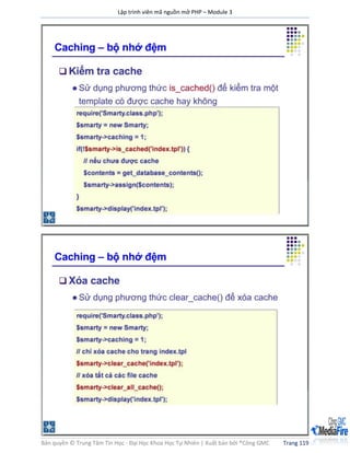Lập trình viên mã nguồn mở PHP – Module 3
Bản quyền © Trung Tâm Tin Học - Đại Học Khoa Học Tự Nhiên | Xuất bản bởi ®Công GMC Trang 119
 