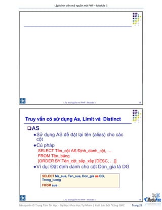 Lập trình viên mã nguồn mở PHP – Module 3
Bản quyền © Trung Tâm Tin Học - Đại Học Khoa Học Tự Nhiên | Xuất bản bởi ®Công GMC Trang 28
 