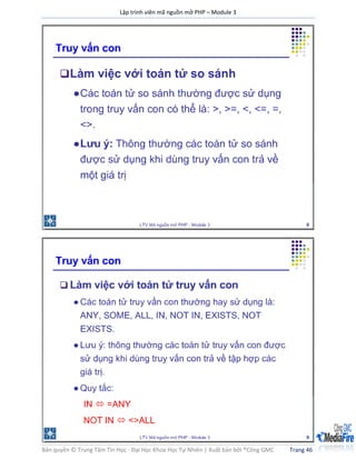 Lập trình viên mã nguồn mở PHP – Module 3
Bản quyền © Trung Tâm Tin Học - Đại Học Khoa Học Tự Nhiên | Xuất bản bởi ®Công GMC Trang 46
 