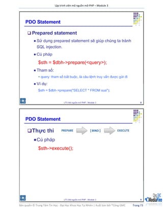Lập trình viên mã nguồn mở PHP – Module 3
Bản quyền © Trung Tâm Tin Học - Đại Học Khoa Học Tự Nhiên | Xuất bản bởi ®Công GMC Trang 73
 