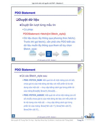 Lập trình viên mã nguồn mở PHP – Module 3
Bản quyền © Trung Tâm Tin Học - Đại Học Khoa Học Tự Nhiên | Xuất bản bởi ®Công GMC Trang 74
 