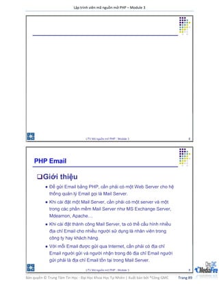 Lập trình viên mã nguồn mở PHP – Module 3
Bản quyền © Trung Tâm Tin Học - Đại Học Khoa Học Tự Nhiên | Xuất bản bởi ®Công GMC Trang 89
 