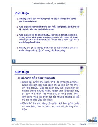 Lập trình viên mã nguồn mở PHP – Module 3
Bản quyền © Trung Tâm Tin Học - Đại Học Khoa Học Tự Nhiên | Xuất bản bởi ®Công GMC Trang 98
 