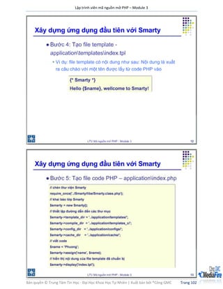 Lập trình viên mã nguồn mở PHP – Module 3
Bản quyền © Trung Tâm Tin Học - Đại Học Khoa Học Tự Nhiên | Xuất bản bởi ®Công GMC Trang 102
 