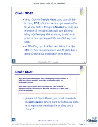 Lập trình viên mã nguồn mở PHP – Module 3
Bản quyền © Trung Tâm Tin Học - Đại Học Khoa Học Tự Nhiên | Xuất bản bởi ®Công GMC Trang 129
 
