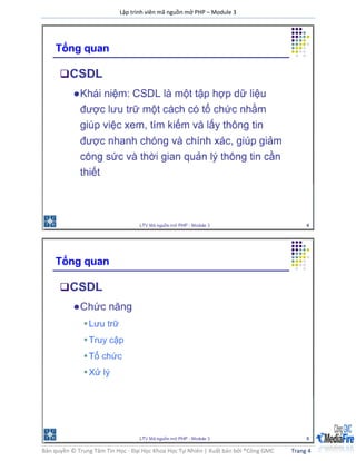 Lập trình viên mã nguồn mở PHP – Module 3
Bản quyền © Trung Tâm Tin Học - Đại Học Khoa Học Tự Nhiên | Xuất bản bởi ®Công GMC Trang 4
 