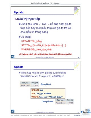 Lập trình viên mã nguồn mở PHP – Module 3
Bản quyền © Trung Tâm Tin Học - Đại Học Khoa Học Tự Nhiên | Xuất bản bởi ®Công GMC Trang 52
 