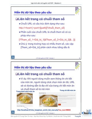 Lập trình viên mã nguồn mở PHP – Module 3
Bản quyền © Trung Tâm Tin Học - Đại Học Khoa Học Tự Nhiên | Xuất bản bởi ®Công GMC Trang 84
 