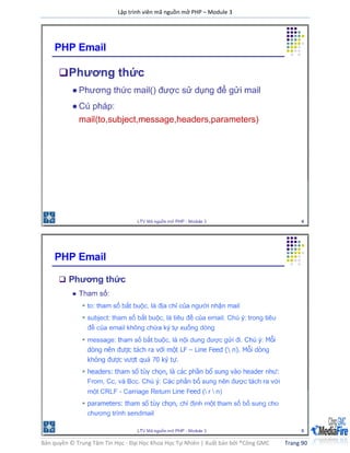 Lập trình viên mã nguồn mở PHP – Module 3
Bản quyền © Trung Tâm Tin Học - Đại Học Khoa Học Tự Nhiên | Xuất bản bởi ®Công GMC Trang 90
 
