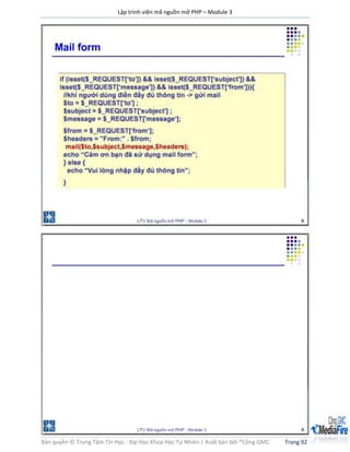 Lập trình viên mã nguồn mở PHP – Module 3
Bản quyền © Trung Tâm Tin Học - Đại Học Khoa Học Tự Nhiên | Xuất bản bởi ®Công GMC Trang 92
 