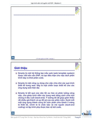 Lập trình viên mã nguồn mở PHP – Module 3
Bản quyền © Trung Tâm Tin Học - Đại Học Khoa Học Tự Nhiên | Xuất bản bởi ®Công GMC Trang 97
 
